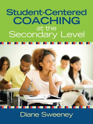 cover image of Student-Centered Coaching at the Secondary Level